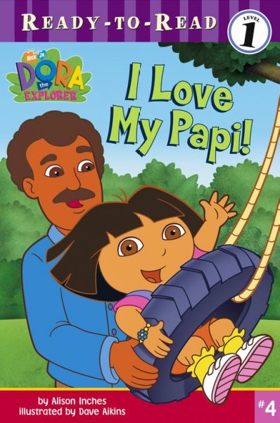 I love my Papi / by Alison Inches ; illustrated by Dave Aikins