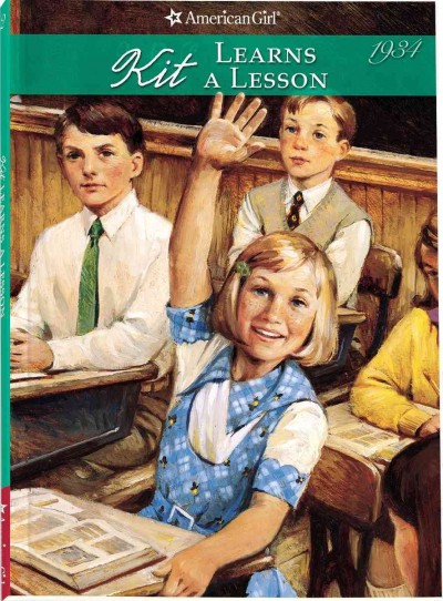Kit learns a lesson : a school story / by Valerie Tripp ; illustrations [by] Walter Rane ; vignettes [by] Susan McAliley.