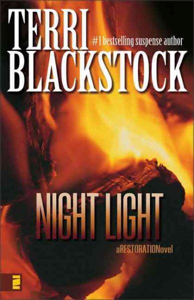 Night light (Book #2) / Terri Blackstock.