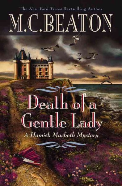 Death of a gentle lady [Hard Cover] / M.C. Beaton.