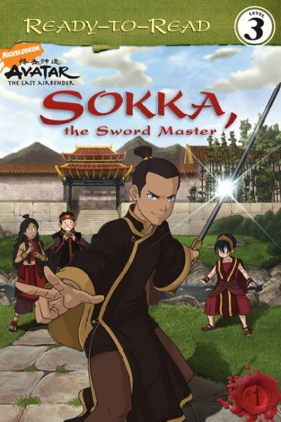 Sokka, the sword master (Book #1) [Paperback] / adapted by Sherry Gerstein ; based on the screenplay by Tim Hedrick ; illustrated by Patrick Spaziante.