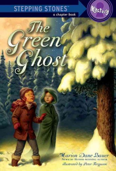 The green ghost [Paperback] / by Marion Dane Bauer ; illustrated by Peter Ferguson.