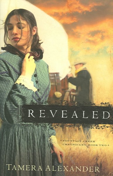 Revealed (Book #2) [Hard Cover] / Tamera Alexander.