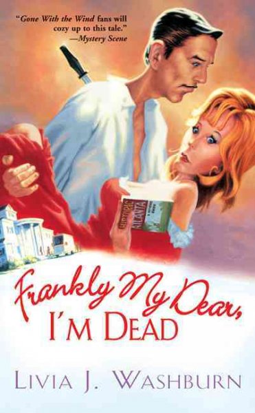 Frankly my dear, I'm dead [Paperback] / Livia J. Washburn.