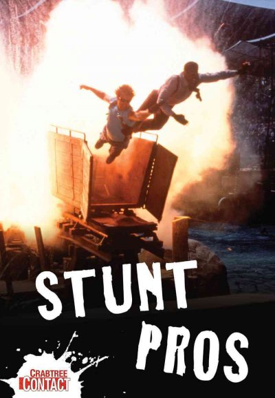 Stunt pros [Hard Cover] / Frances J. Ridley.