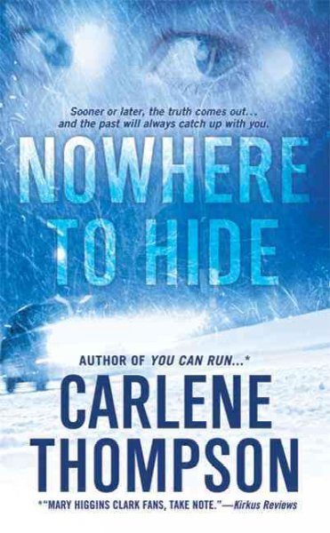 Nowhere to hide [Paperback]