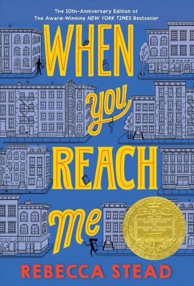 When you reach me [Paperback] / Rebecca Stead.