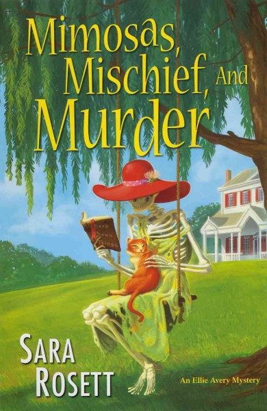 Mimosas, mischief, and murder. [Hard Cover]