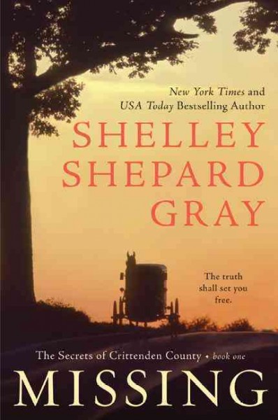 Missing (Book #1) [Paperback] / by Shelley Shepard Gray.