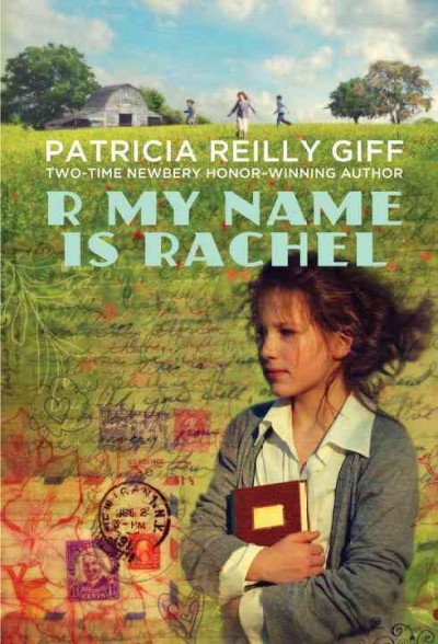 R my name is Rachel [Paperback] / Patricia Reilly Giff.