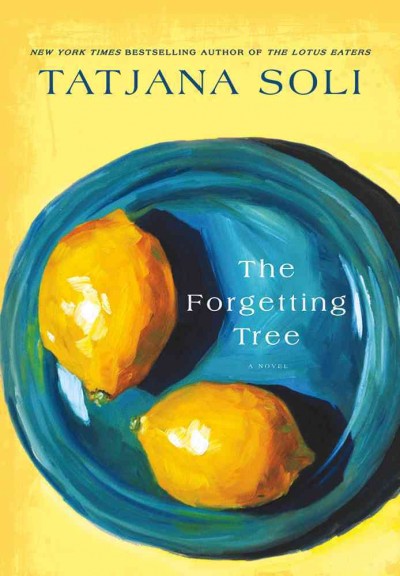 The forgetting tree / Tatjana Soli.