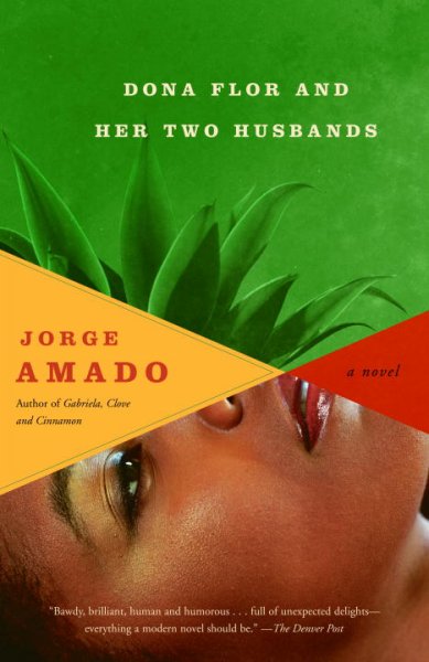 Dona Flor and her two husbands : a moral and amorous tale Jorge Amado ; translated from the Portuguese by Harriet de Onís.