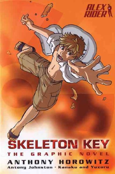 Skeleton Key : the graphic novel Anthony Horowitz.