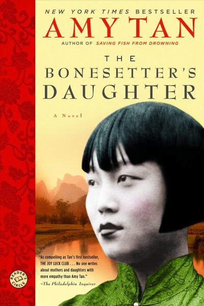 The bonesetter's daughter / Amy Tan.