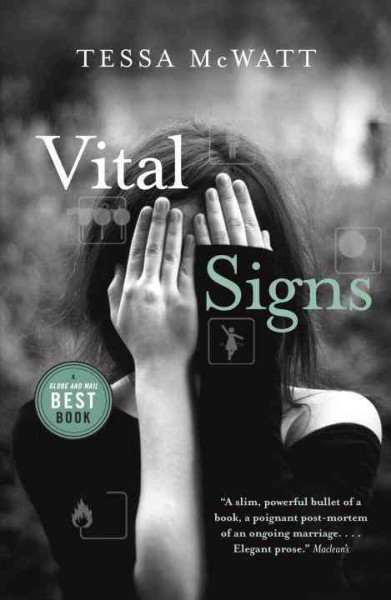 Vital signs : a novel / Tessa McWatt ; illustrated by Aleksandar Macasev.