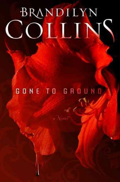 Gone to ground / Brandilyn Collins.