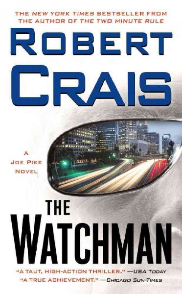 The Watchman: A Joe Pike Novel  Paperback{PBK}