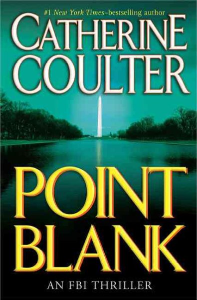 Point blank an FBI thriller / Catherine Coulter