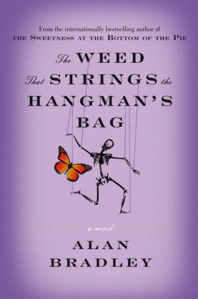 The Weed That Strings the Hangman's Bag: A novel Book{BK}
