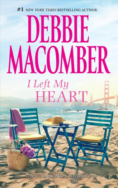 I left my heart / Debbie Macomber.