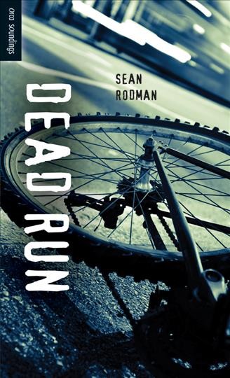 Dead run / Sean Rodman.