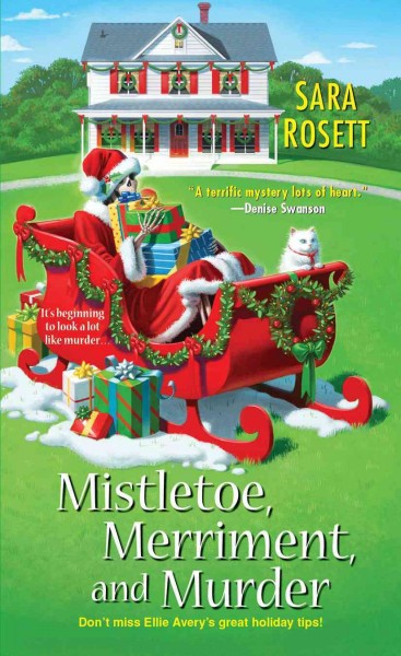 Mistletoe, merriment, and murder / Sara Rosett.