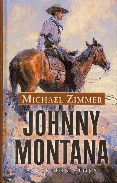 Johnny Montana / Michael Zimmer.