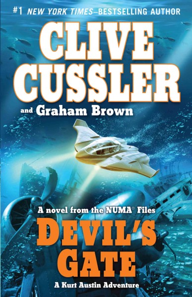 Devil's gate : a novel from the NUMA series / Clive Cussler and Graham Brown.