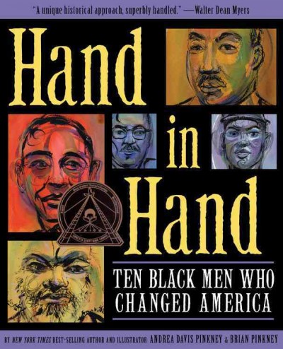 Hand in hand : ten Black men who changed America / by Andrea Davis Pinkney ; paintings by Brian Pinkney.