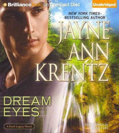 Dream eyes [sound recording] / Jayne Ann Krentz.