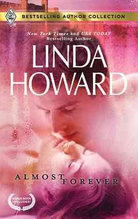 Almost forever [electronic resource] / Linda Howard.