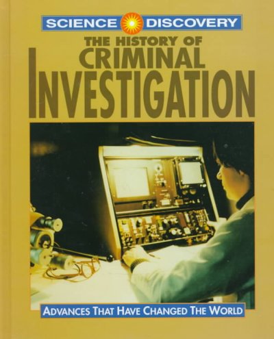 The history of criminal investigation / Ian McKenzie.