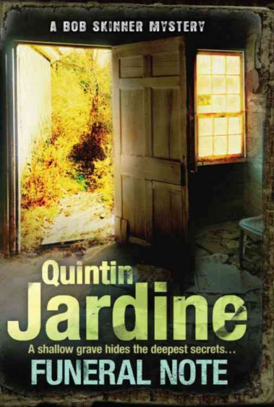 Funeral note : [a Bob Skinner mystery] / Quintin Jardine.