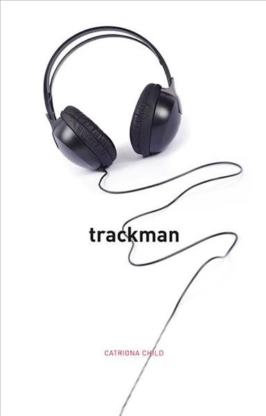 Trackman / Catriona Child.