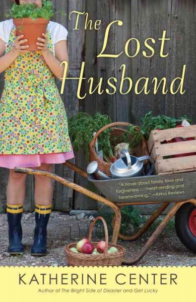 The lost husband : a novel / Katherine Center.