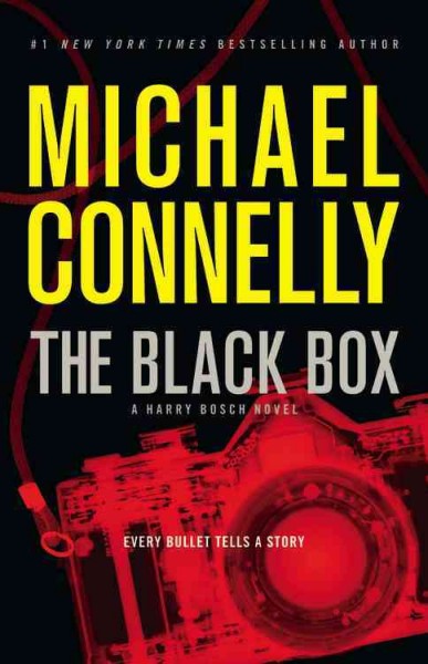 The black box : a Harry Bosch novel / Michael Connelly.