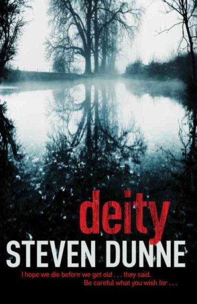 Deity / Steven Dunne.