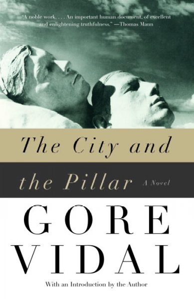 The city and the pillar / Gore Vidal.