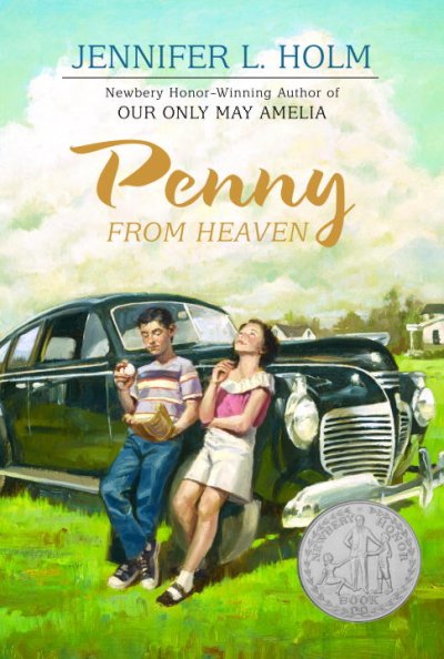 Penny from heaven / by Jennifer L. Holm.