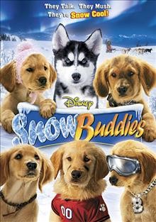 Snow buddies [DVD videorecording] / Keystone Entertainment ; written and produced by Anna McRoberts, Robert Vince ; directed by Robert Vince.