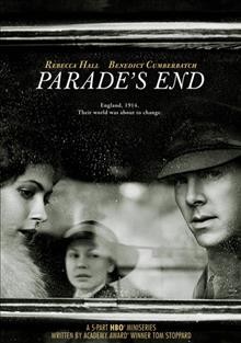 Parade's end [videorecording] / HBO miniseries presents ; in association with the BBC ; a Mammoth Screen production ; in association with Trademark Films and BBC Worldwide and Lookout Point ; written by Tom Stoppard ; produced by David Parfitt and Selwyn Roberts ; directed by Susanna White.