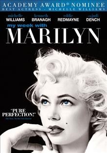 My week with Marilyn [video recording (DVD)] / The Weinstein Company and BBC Films present in association with Lipsync Productions ; a Trademark Films production ; screenplay by Adrian Hodges ; produced by David Pariftt, Harvey Weinstein ; directed by Simon Curtis.