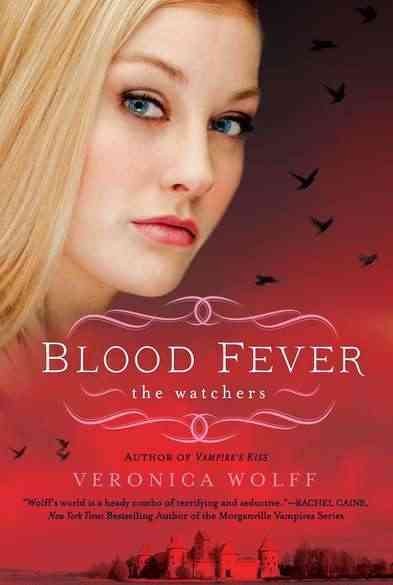 Blood fever / Veronica Wolff.