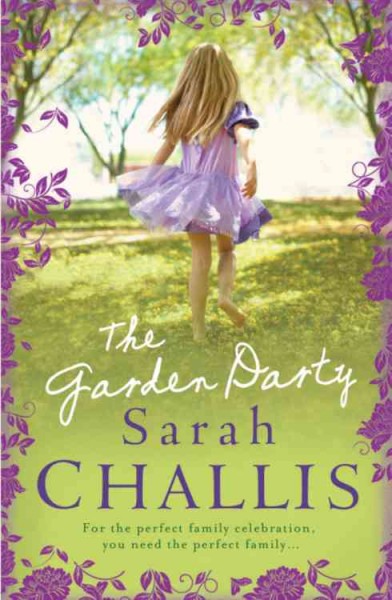 The garden party / Sarah Challis.