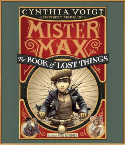 Mister Max : the book of lost things. Cynthia Voigt.