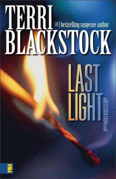 Last light / Terri Blackstock.
