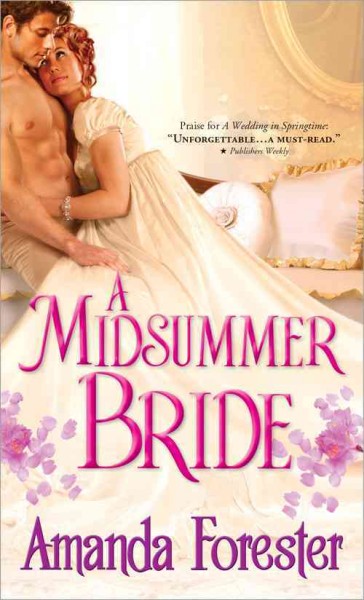 A midsummer bride / Amanda Forester.