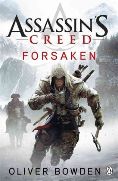 Assassin's creed : Forsaken / Oliver Bowden.