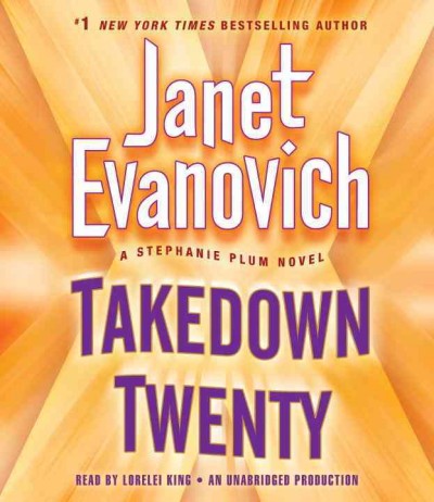 Takedown twenty : [sound recording]  a Stephanie Plum novel / Janet Evanovich.