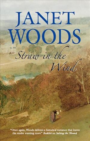 Straw in the wind [electronic resource] / Janet Woods.